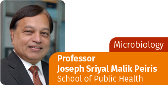 MICROBIOLOGY-Professor Joseph Sriyal Malik Peiris, School of Public Health